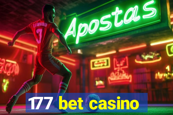 177 bet casino